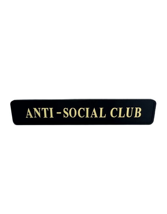 "Anti-Social Club" Wall Sign