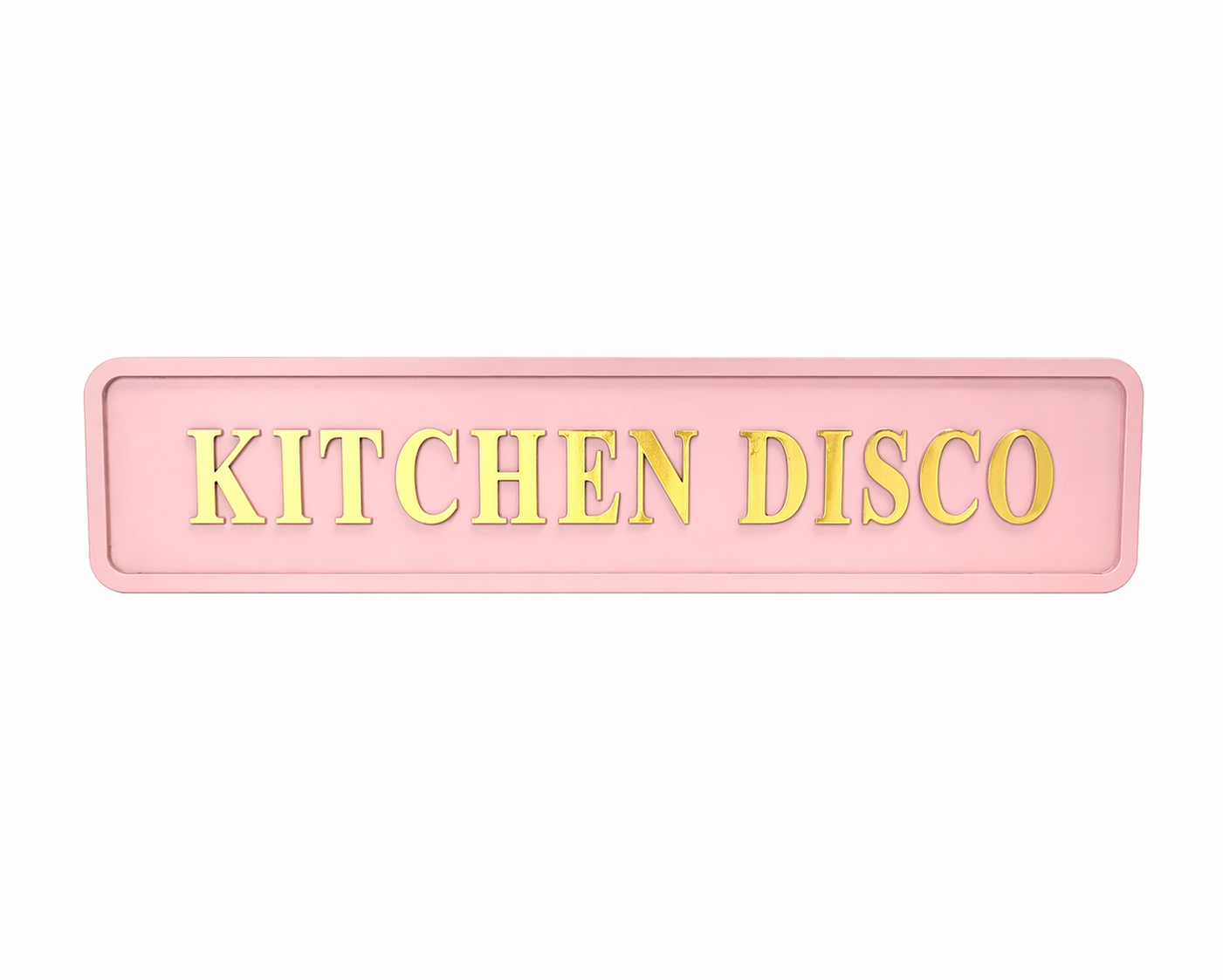 Pink sign with 'KITCHEN DISCO' gold text 